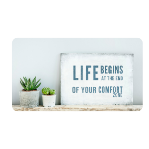 Life begins when you get out of your comfort zone image