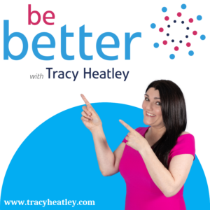 Be Better With Tracy Heatley Podcast Cover for the Avoiding Marketing Mayhem podcast episode